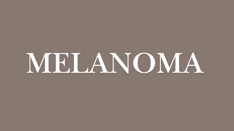 Melanoma