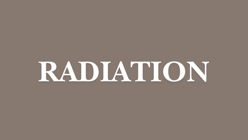 Radiation