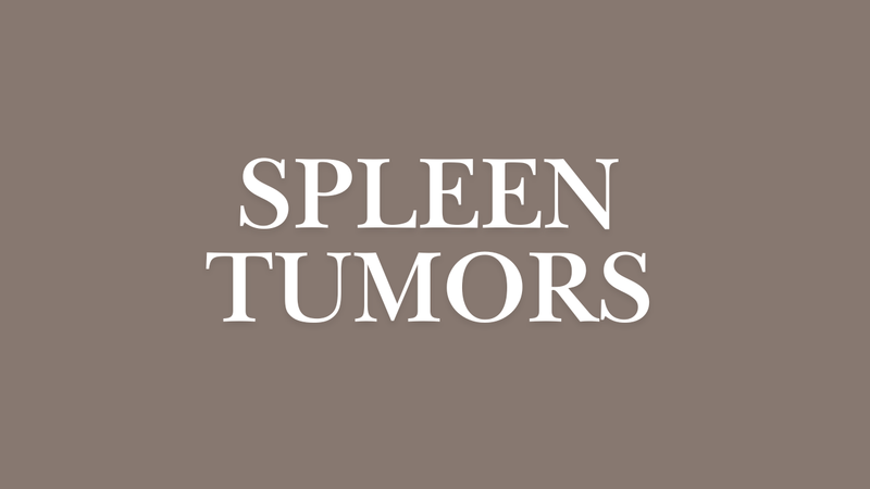 Spleen Tumors